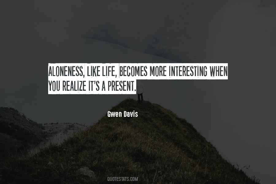 Gwen Davis Quotes #611654