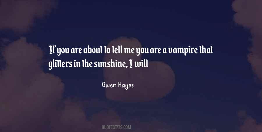 Gwen Hayes Quotes #1157643