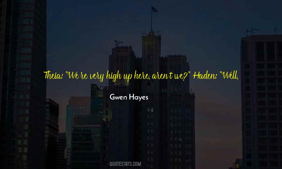 Gwen Hayes Quotes #1204894