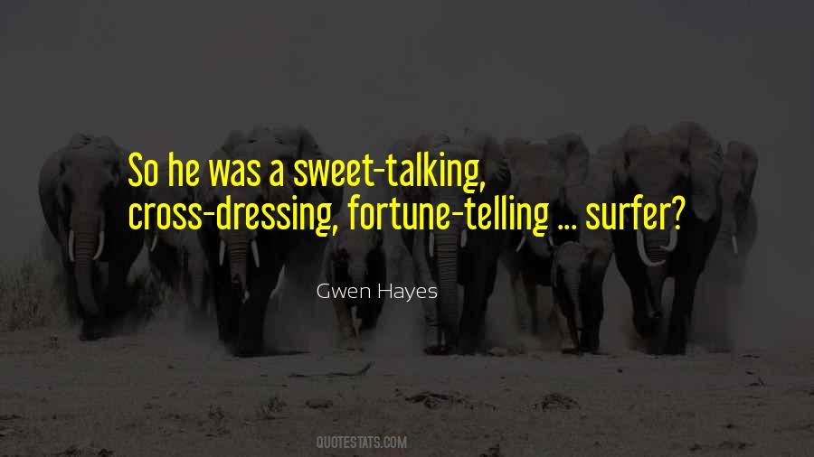 Gwen Hayes Quotes #367190