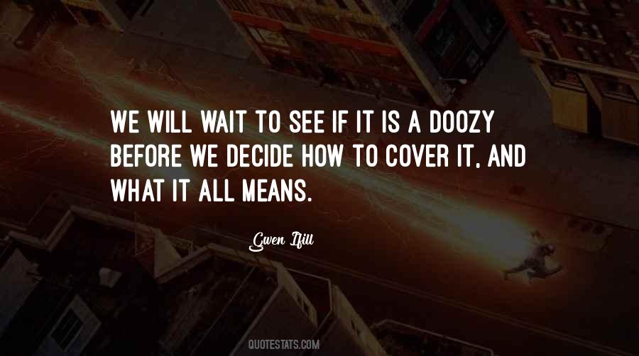 Gwen Ifill Quotes #1024905