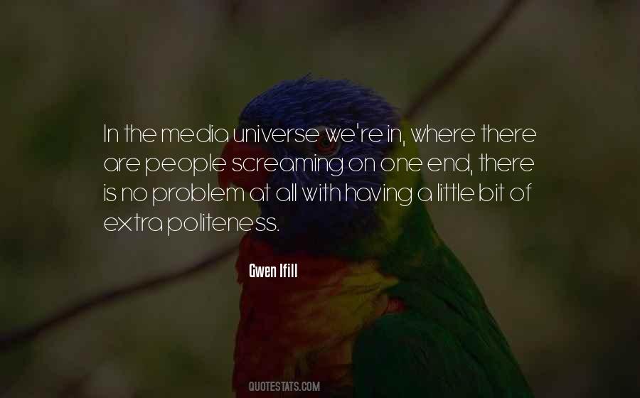 Gwen Ifill Quotes #1056415