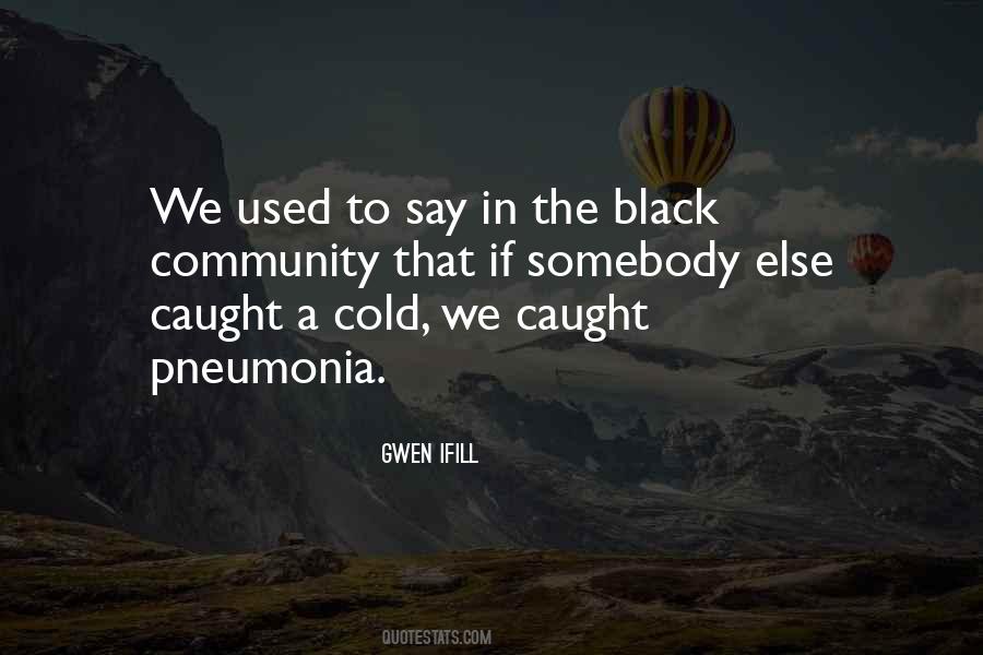 Gwen Ifill Quotes #1130715