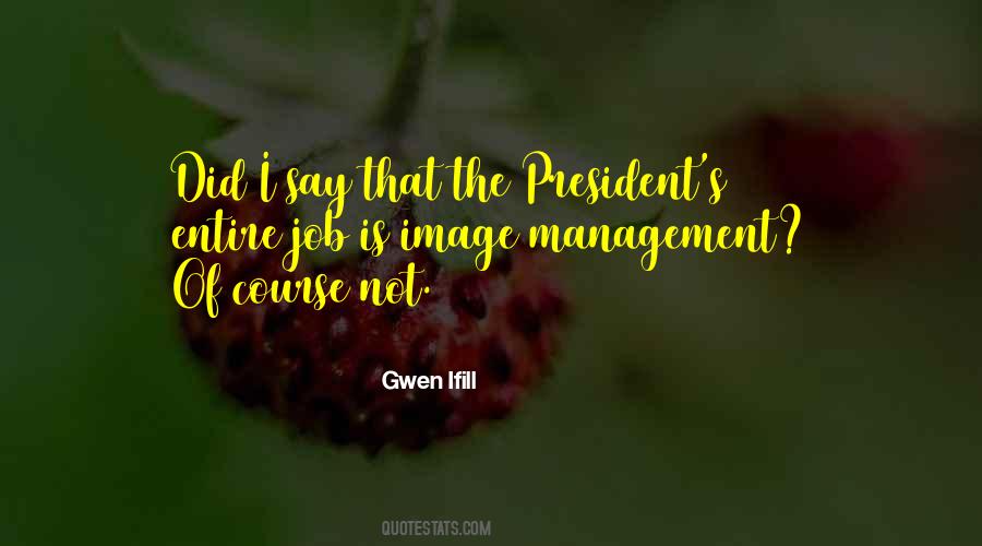 Gwen Ifill Quotes #671538