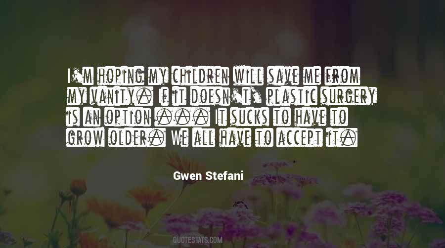 Gwen Stefani Quotes #1013588