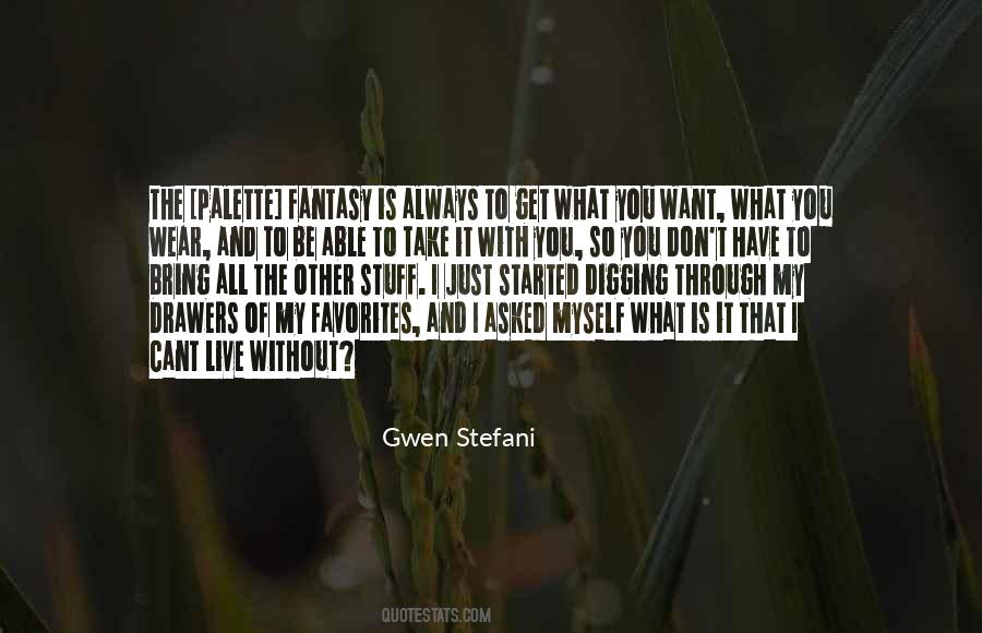 Gwen Stefani Quotes #1382188