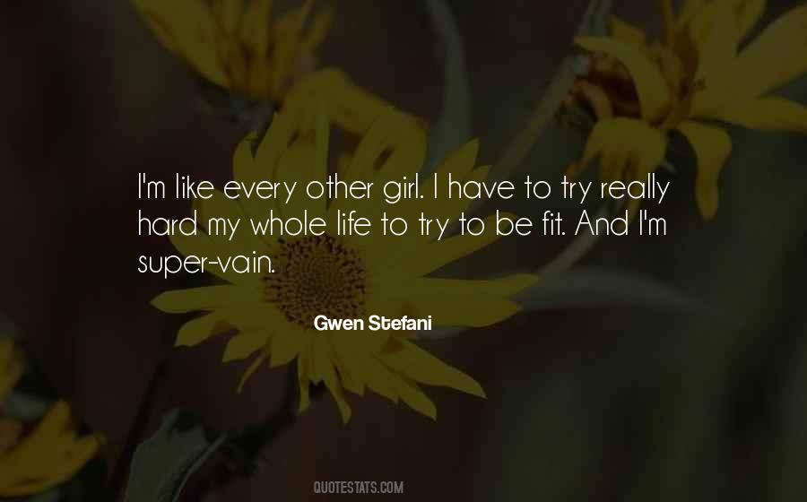 Gwen Stefani Quotes #1554424
