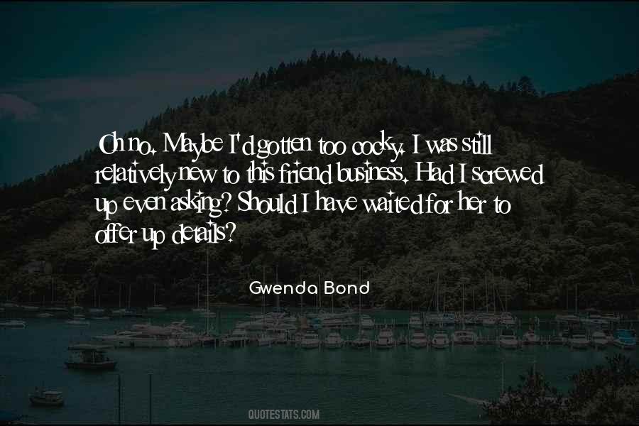 Gwenda Bond Quotes #531396