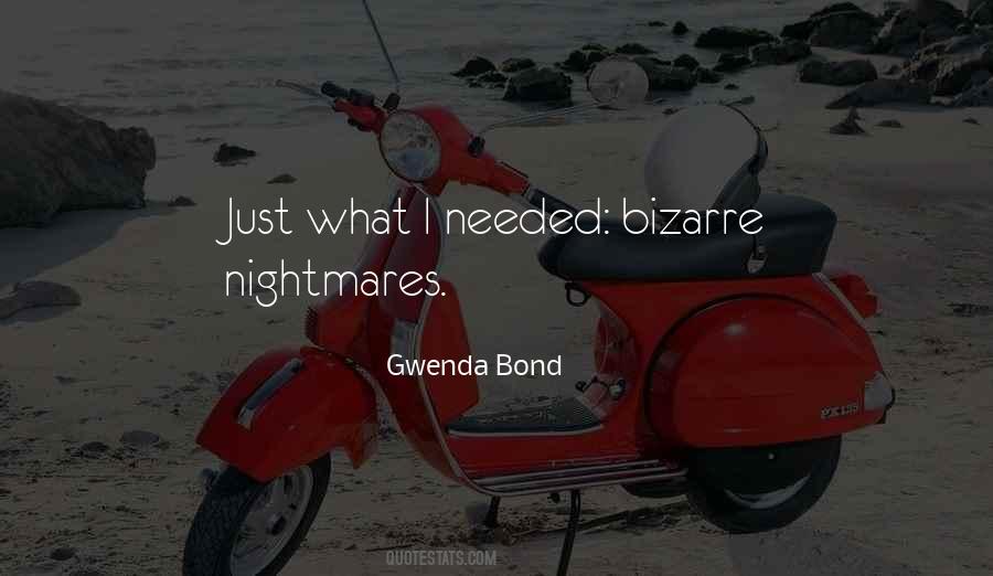 Gwenda Bond Quotes #594322