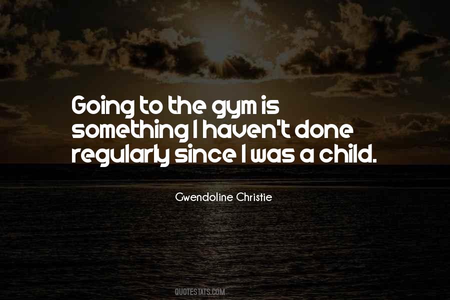 Gwendoline Christie Quotes #194752