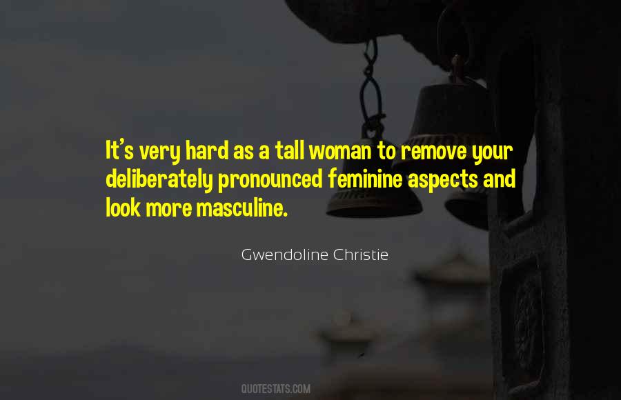 Gwendoline Christie Quotes #306123