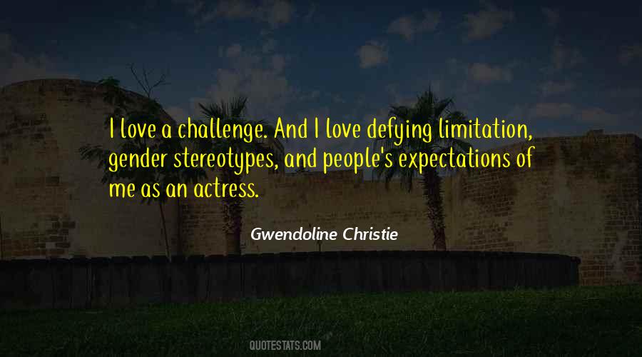 Gwendoline Christie Quotes #573941