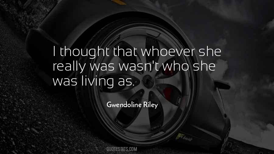 Gwendoline Riley Quotes #1034437