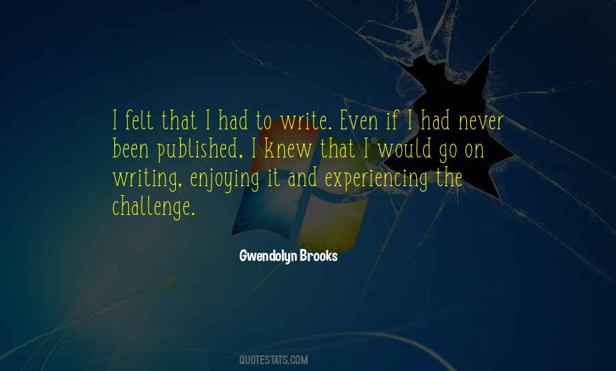 Gwendolyn Brooks Quotes #1202150