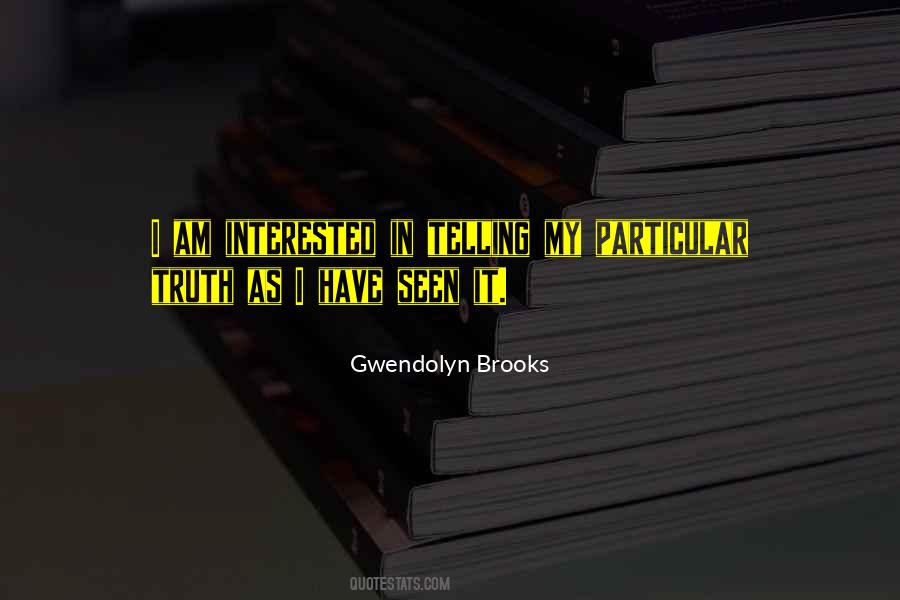 Gwendolyn Brooks Quotes #1203680