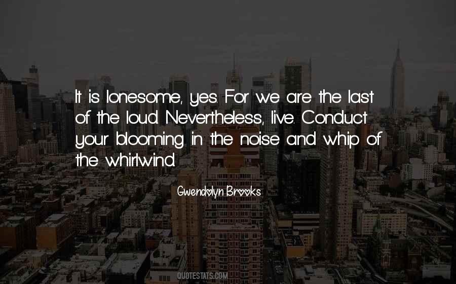 Gwendolyn Brooks Quotes #1347345