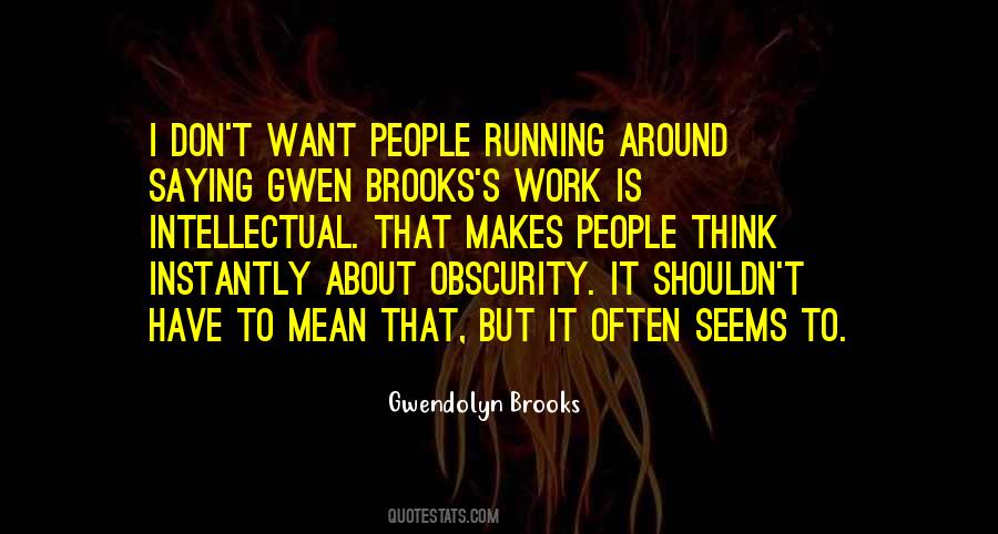 Gwendolyn Brooks Quotes #1578502