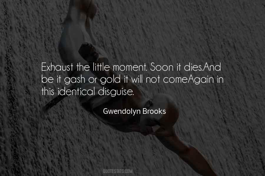 Gwendolyn Brooks Quotes #225081