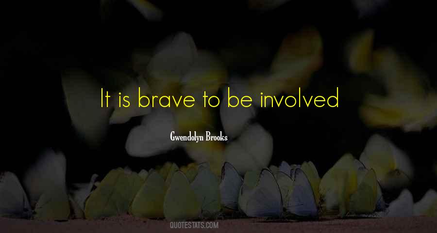 Gwendolyn Brooks Quotes #981280