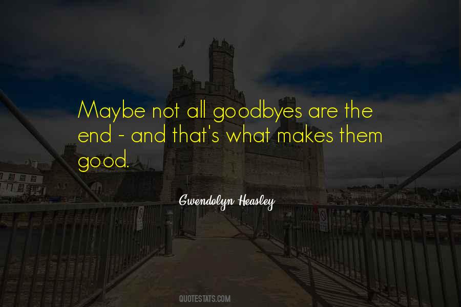 Gwendolyn Heasley Quotes #528111