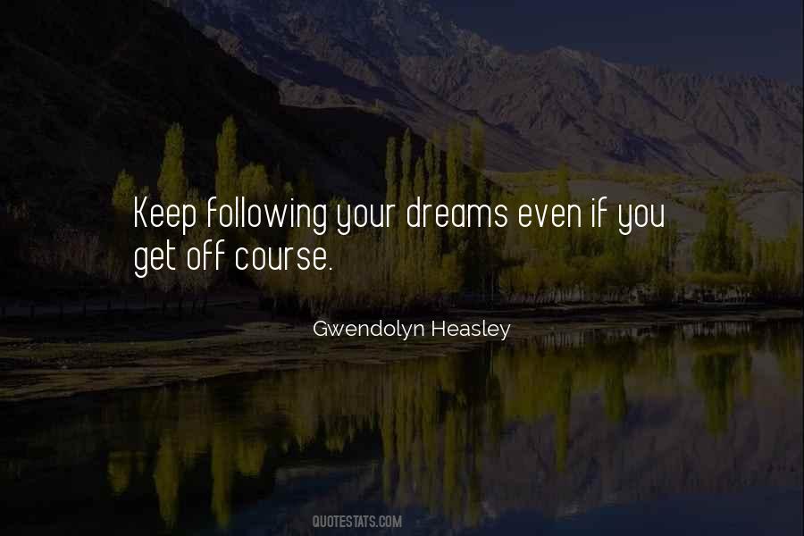 Gwendolyn Heasley Quotes #775732