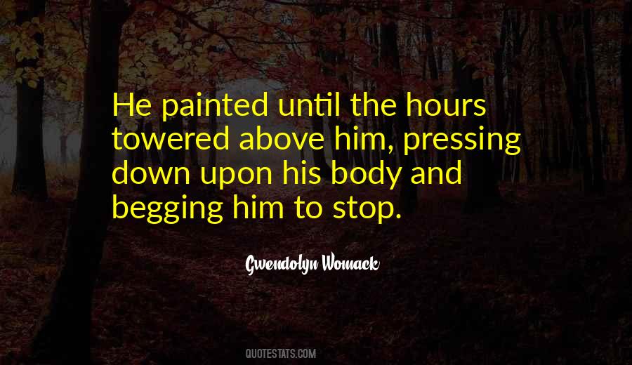 Gwendolyn Womack Quotes #157053