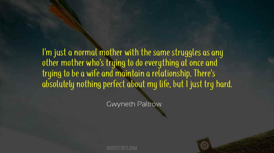 Gwyneth Paltrow Quotes #740321