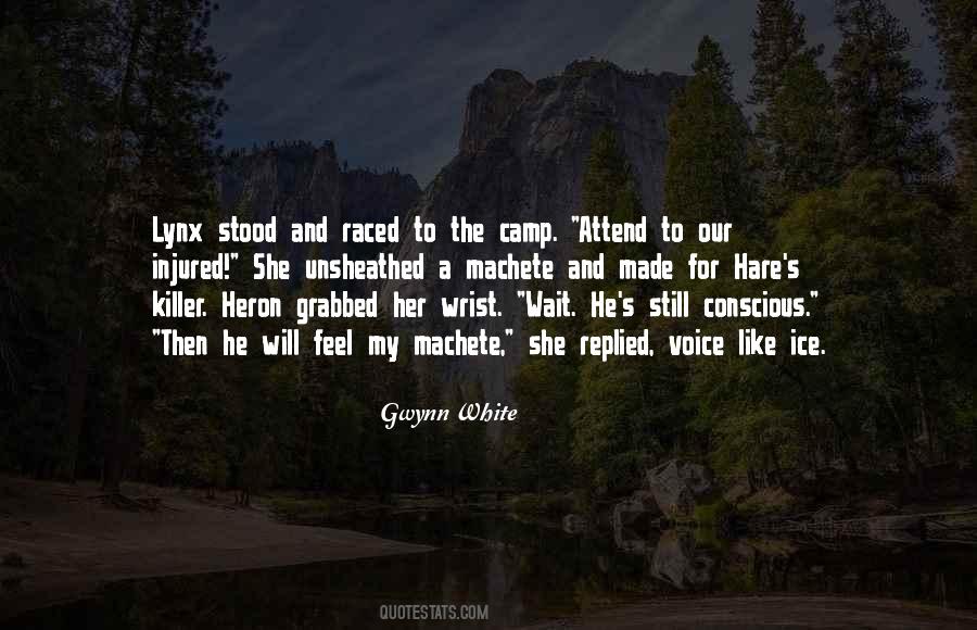 Gwynn White Quotes #255575