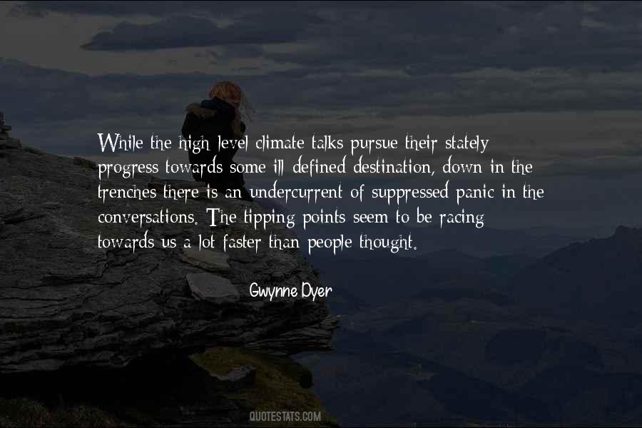 Gwynne Dyer Quotes #1807142