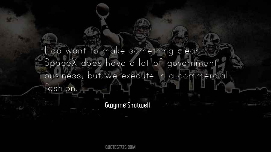 Gwynne Shotwell Quotes #1517374