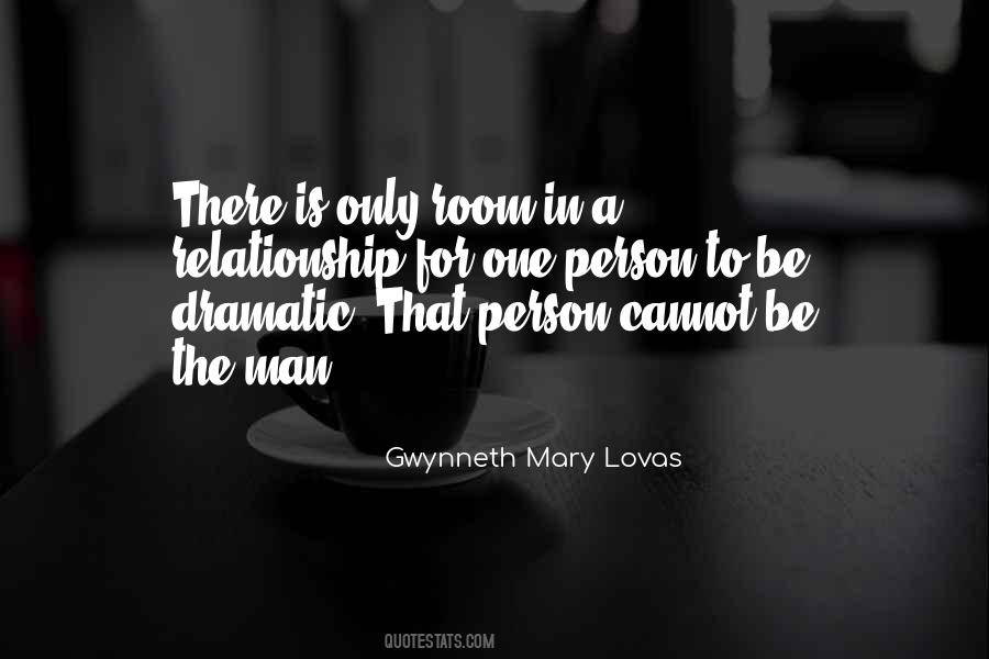 Gwynneth Mary Lovas Quotes #714197