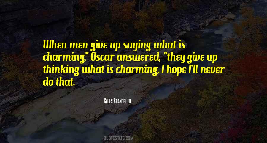 Gyles Brandreth Quotes #198702