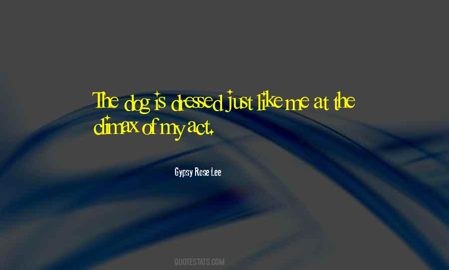 Gypsy Rose Lee Quotes #1123885