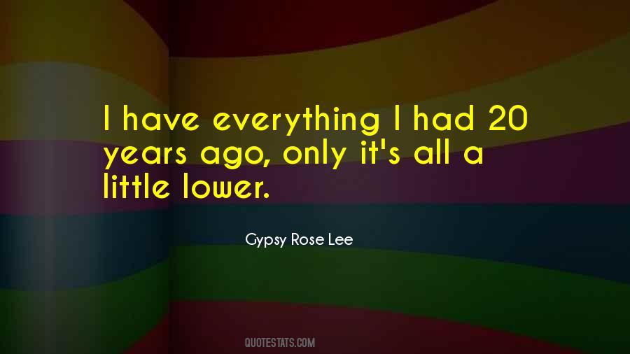 Gypsy Rose Lee Quotes #555261