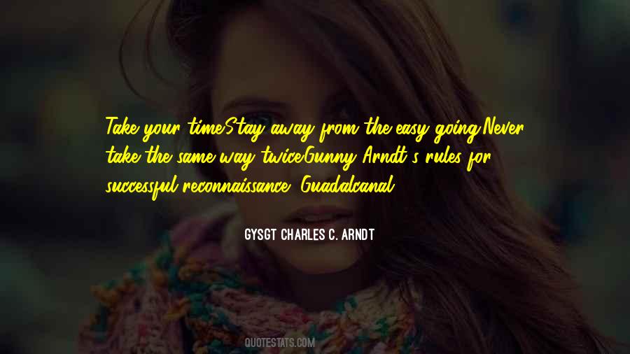 GYSGT Charles C. Arndt Quotes #148294 GYSGT Charles C. Arndt Quotes #148294