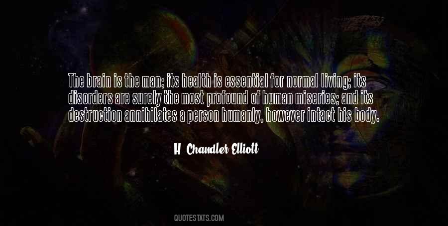 H. Chandler Elliott Quotes #480991 H. Chandler Elliott Quotes #480991