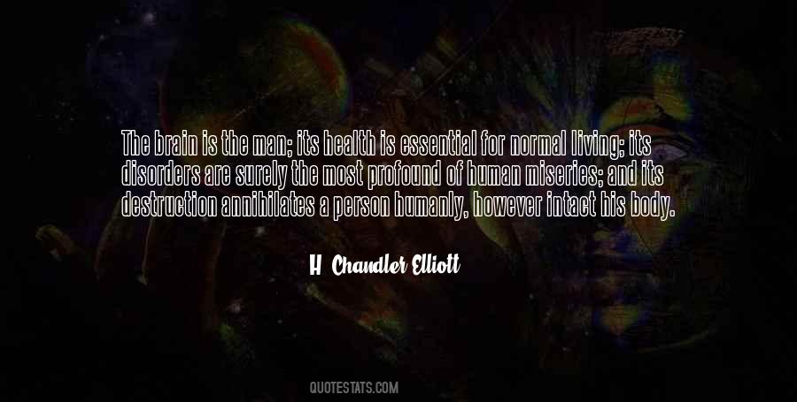 H. Chandler Elliott Quotes #480991