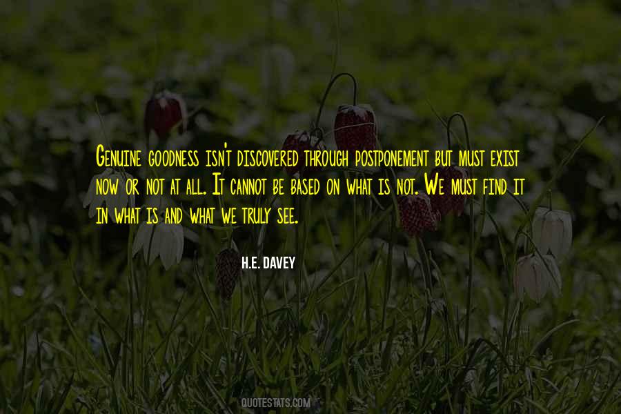 H.E. Davey Quotes #1860799