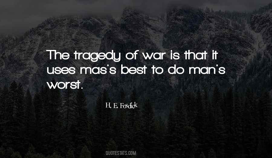 H. E. Fosdick Quotes #1564129 H. E. Fosdick Quotes #1564129