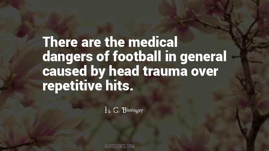 H. G. Bissinger Quotes #1594556