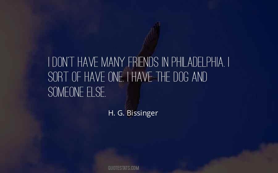 H. G. Bissinger Quotes #355358