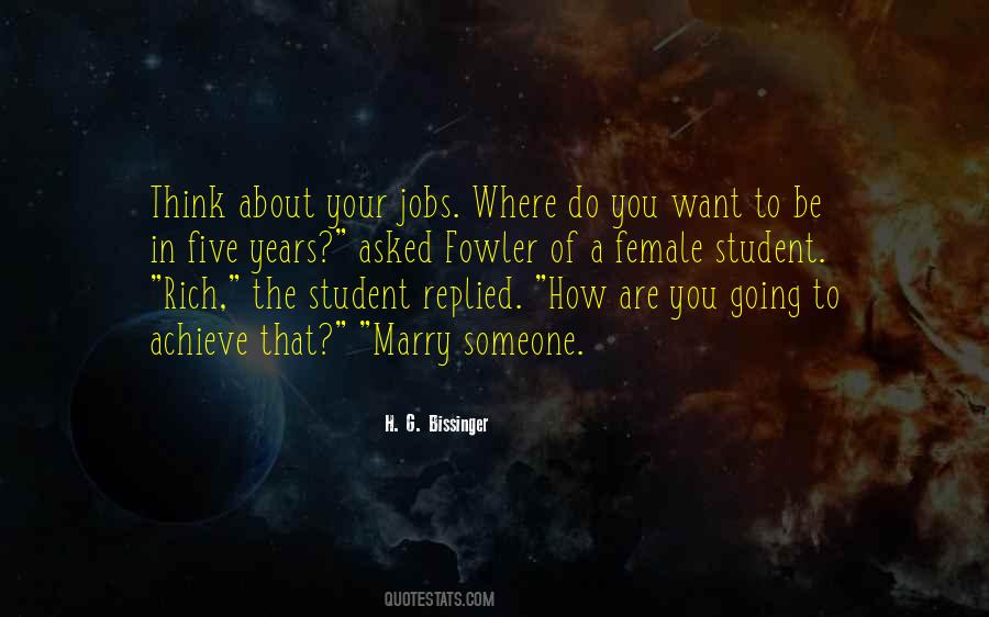 H. G. Bissinger Quotes #476197