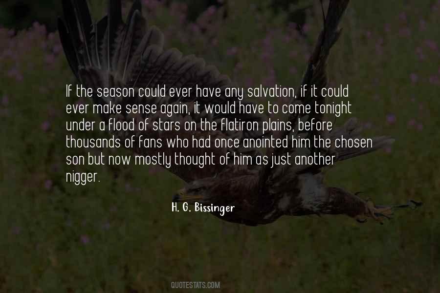 H. G. Bissinger Quotes #598300