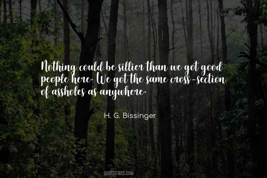 H. G. Bissinger Quotes #94060