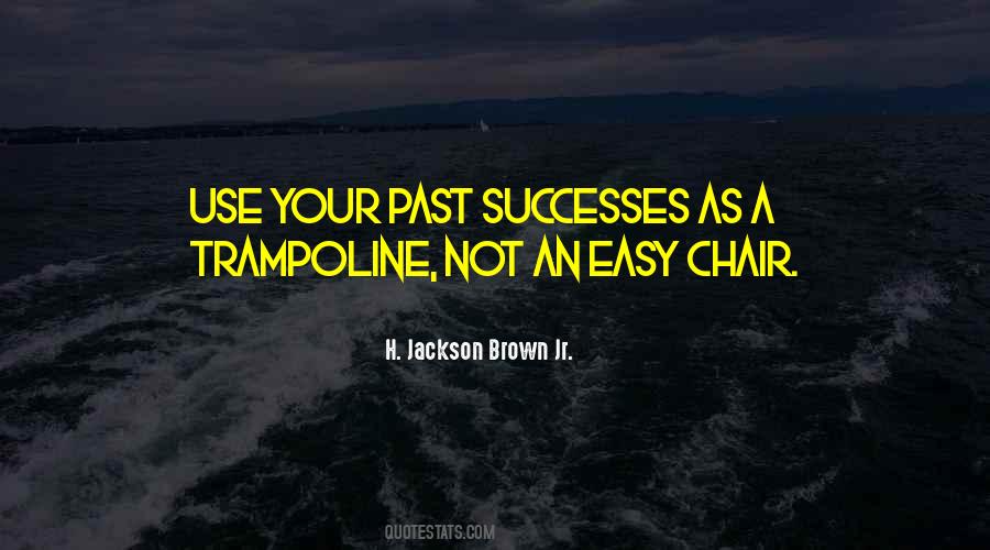 H. Jackson Brown Jr. Quotes #1107899