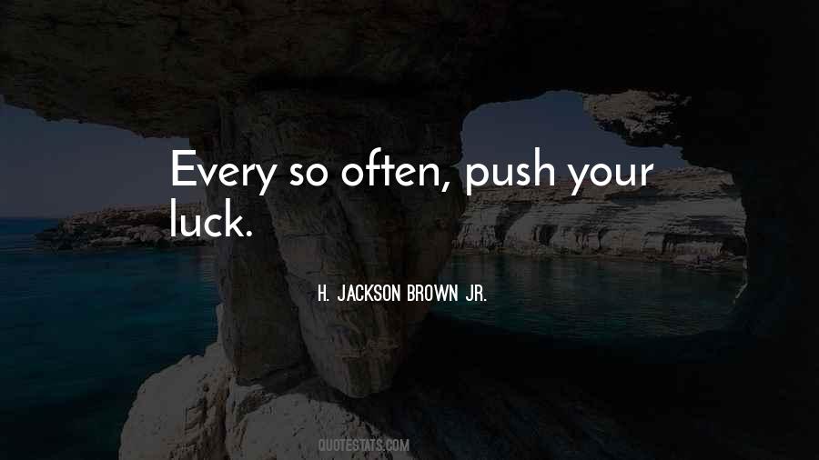 H. Jackson Brown Jr. Quotes #1113250