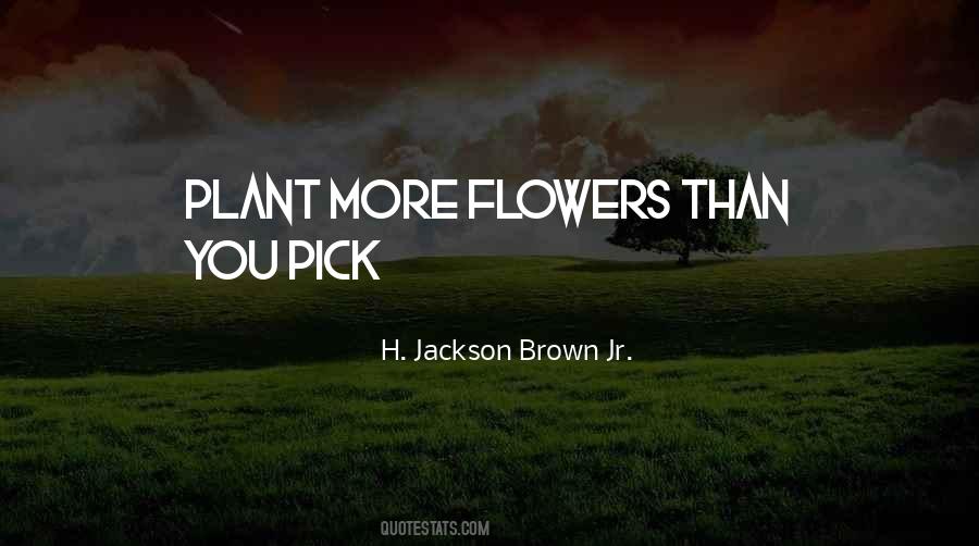 H. Jackson Brown Jr. Quotes #1576458