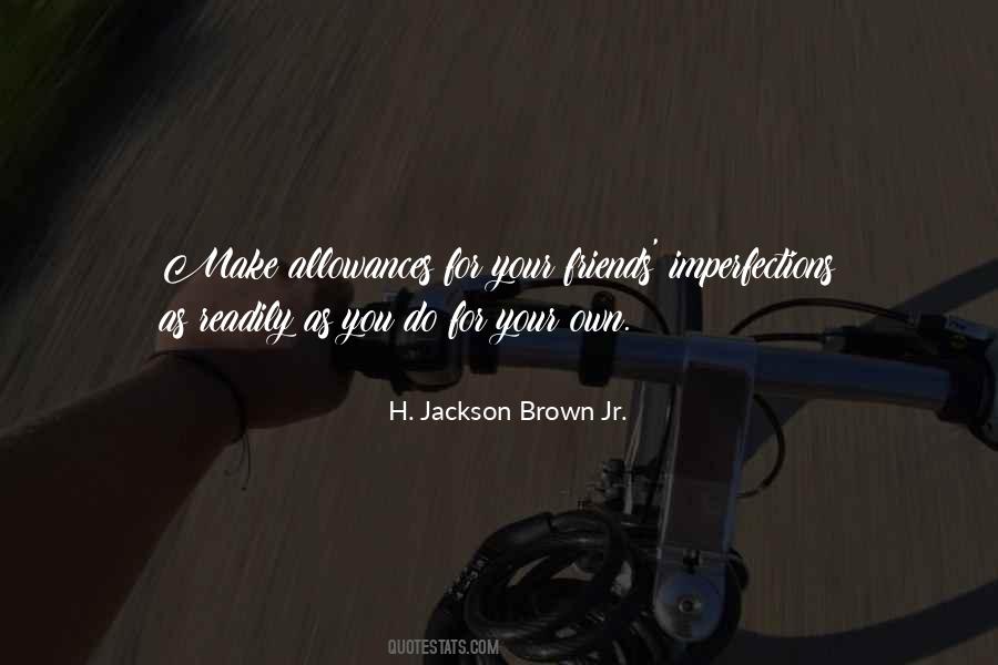 H. Jackson Brown Jr. Quotes #1770542