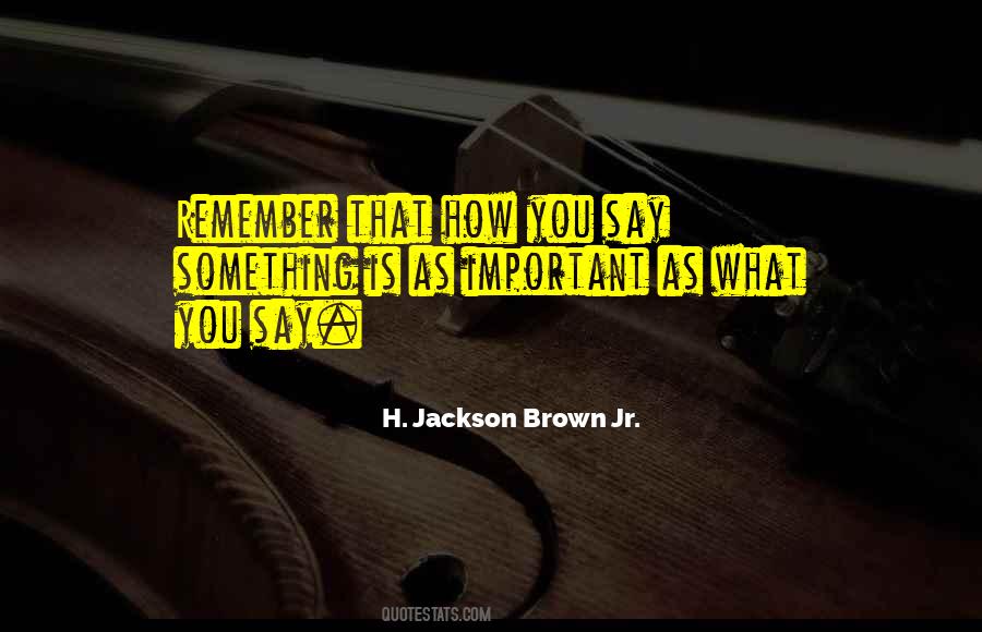 H. Jackson Brown Jr. Quotes #750465