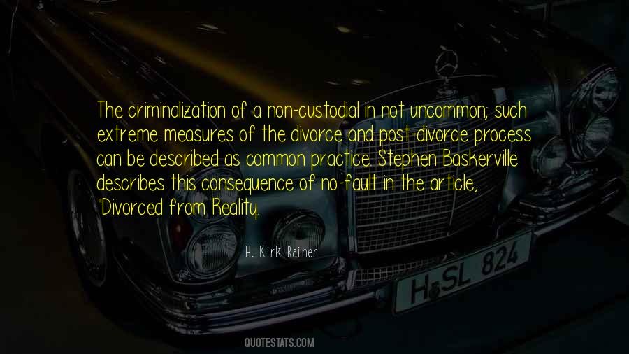 H. Kirk Rainer Quotes #872114